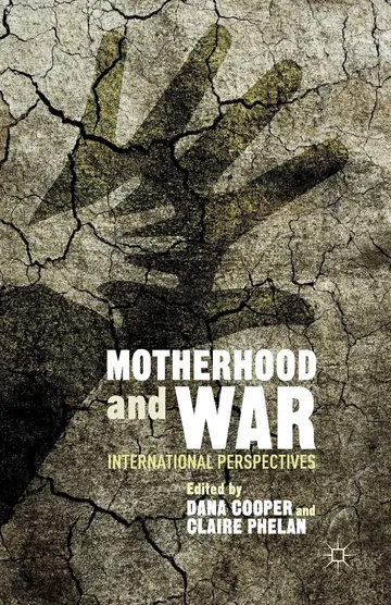 Cover of Motherhood and War