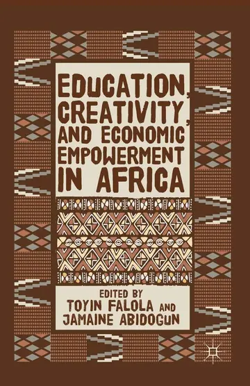 Cover of Education, Creativity, and Economic Empowerment in Africa