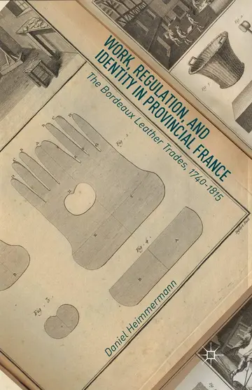 Cover of Work, Regulation, and Identity in Provincial France