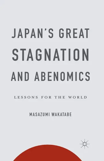 Cover of Japan's Great Stagnation and Abenomics