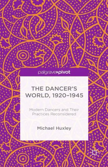 Cover of The Dancer's World, 1920 - 1945
