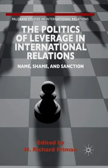Cover of The Politics of Leverage in International Relations