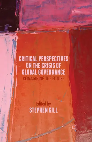 Cover of Critical Perspectives on the Crisis of Global Governance