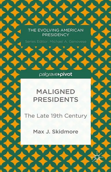 Cover of Maligned Presidents