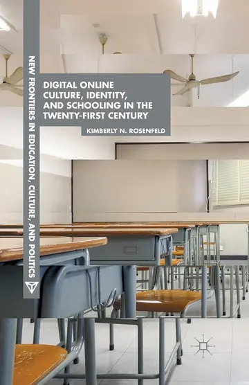 Cover of Digital Online Culture, Identity, and Schooling in the Twenty-first Century