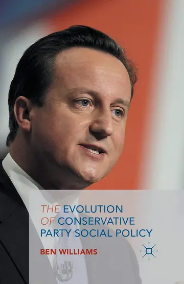Cover of The Evolution of Conservative Party Social Policy