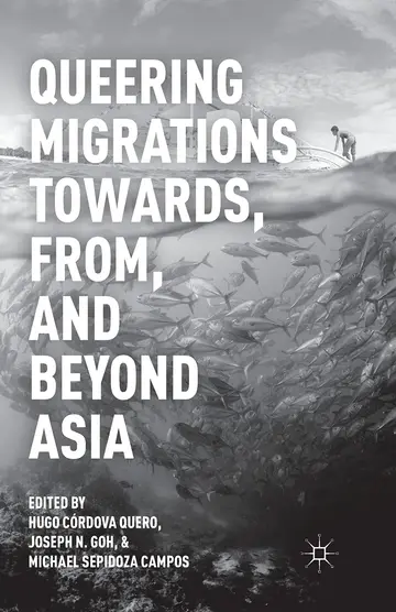 Cover of Queering Migrations Towards, From, and Beyond Asia