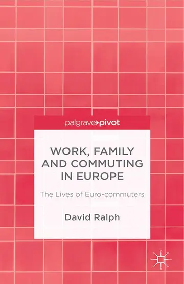 Cover of Work, Family and Commuting in Europe