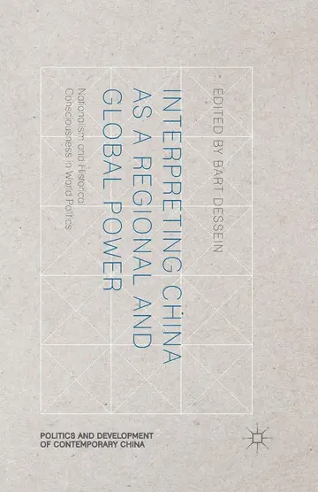Cover of Interpreting China as a Regional and Global Power
