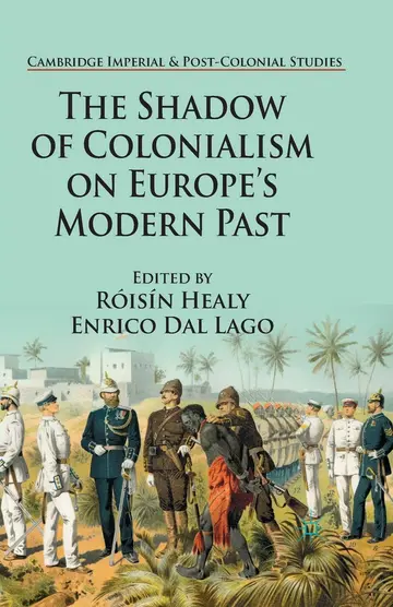 Cover of The Shadow of Colonialism on Europe’s Modern Past