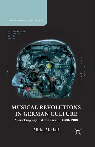 Cover of Musical Revolutions in German Culture