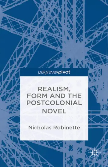Cover of Realism, Form and the Postcolonial Novel