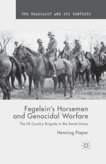 Cover of Fegelein's Horsemen and Genocidal Warfare