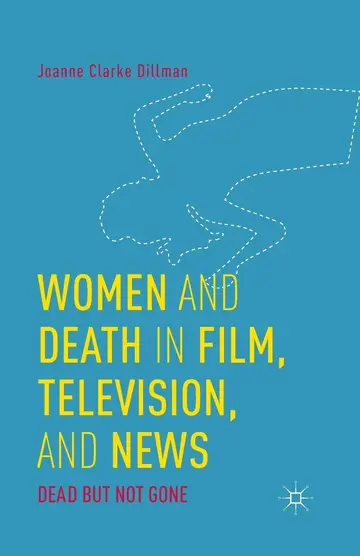 Cover of Women and Death in Film, Television, and News