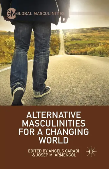 Cover of Alternative Masculinities for a Changing World