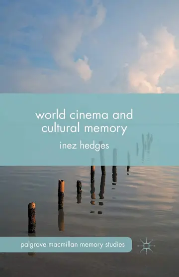 Cover of World Cinema and Cultural Memory