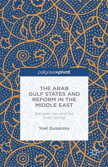 Cover of The Arab Gulf States and Reform in the Middle East