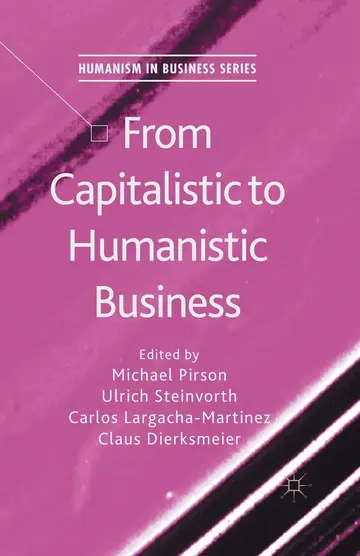 Cover of From Capitalistic to Humanistic Business