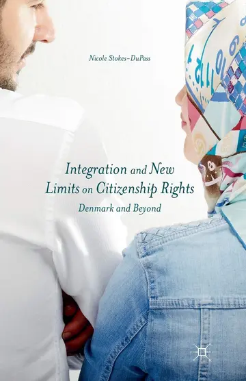 Cover of Integration and New Limits on Citizenship Rights
