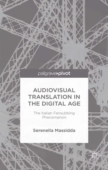 Cover of Audiovisual Translation in the Digital Age