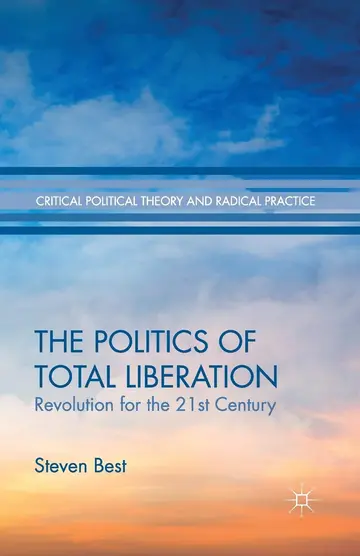 Cover of The Politics of Total Liberation