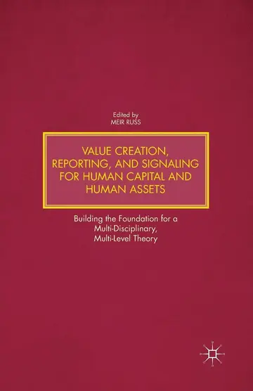 Cover of Value Creation, Reporting, and Signaling for Human Capital and Human Assets