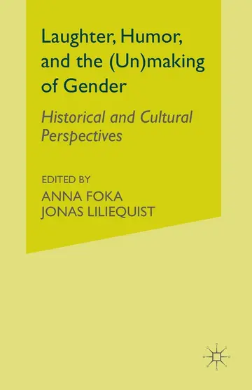 Cover of Laughter, Humor, and the (Un)making of Gender
