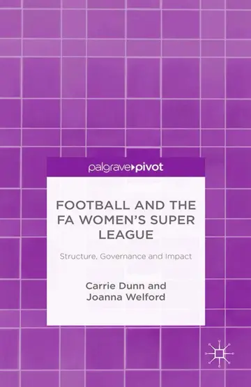 Cover of Football and the FA Women’s Super League