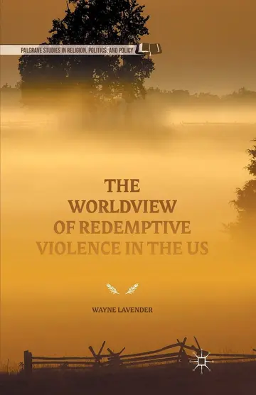 Cover of The Worldview of Redemptive Violence in the US