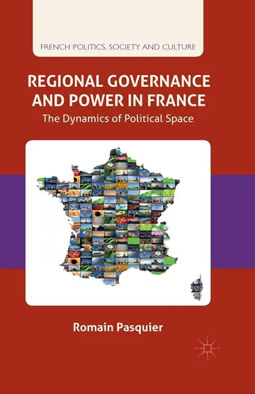 Cover of Regional Governance and Power in France