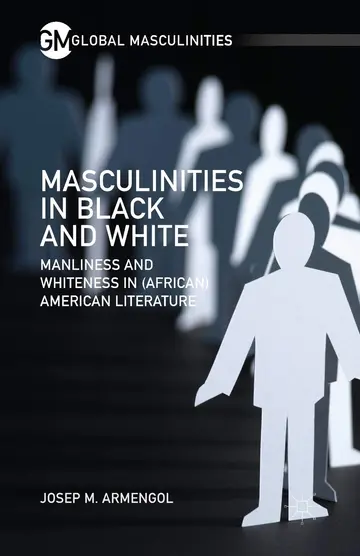 Cover of Masculinities in Black and White