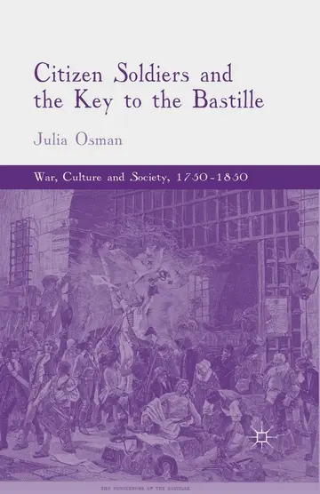 Cover of Citizen Soldiers and the Key to the Bastille
