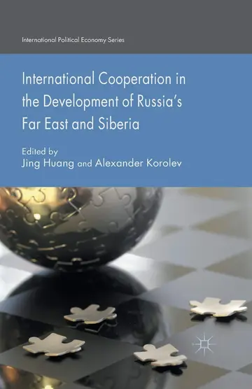 Cover of International Cooperation in the Development of Russia's Far East and Siberia