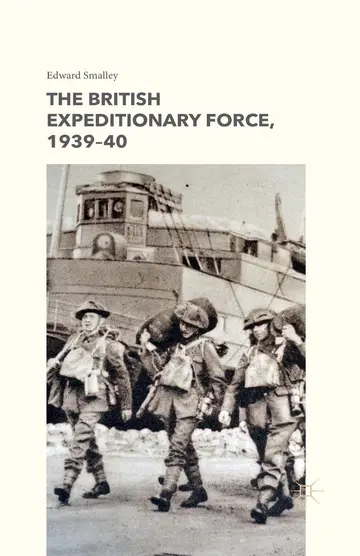 Cover of The British Expeditionary Force, 1939-40