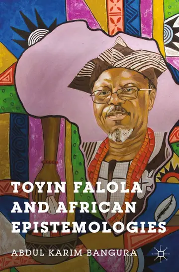 Cover of Toyin Falola and African Epistemologies