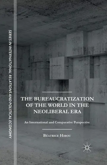 Cover of The Bureaucratization of the World in the Neoliberal Era