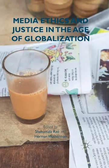 Cover of Media Ethics and Justice in the Age of Globalization