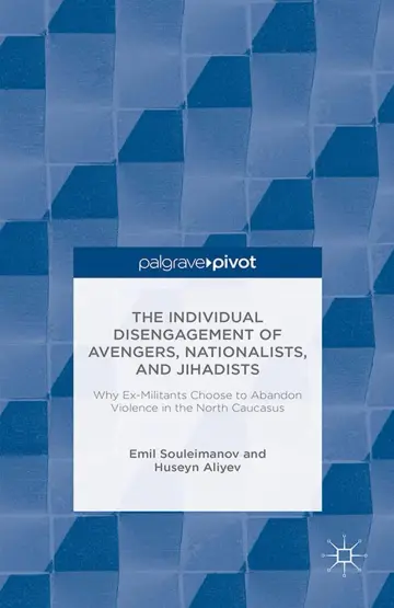 Cover of The Individual Disengagement of Avengers, Nationalists, and Jihadists