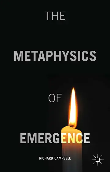 Cover of The Metaphysics of Emergence