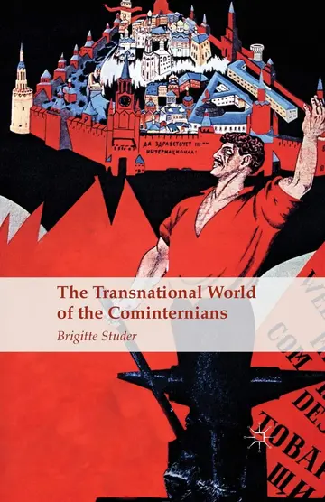Cover of The Transnational World of the Cominternians