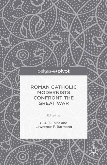Cover of Roman Catholic Modernists Confront the Great War