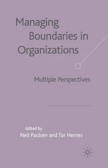 Cover of Managing Boundaries in Organizations