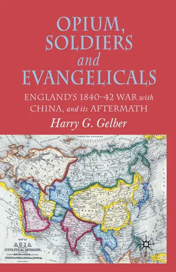 Cover of Opium, Soldiers and Evangelicals