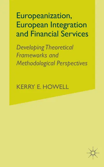 Cover of Europeanization, European Integration and Financial Services