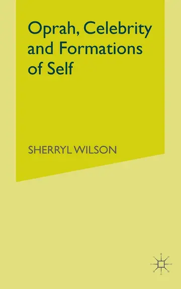 Cover of Oprah, Celebrity and Formations of Self