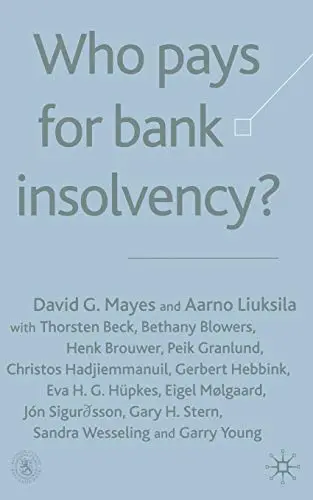 Cover of Who Pays for Bank Insolvency?