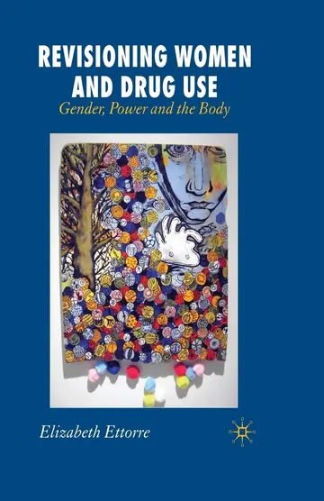 Cover of Revisioning Women and Drug Use