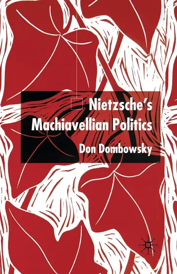 Cover of Nietzsche's Machiavellian Politics