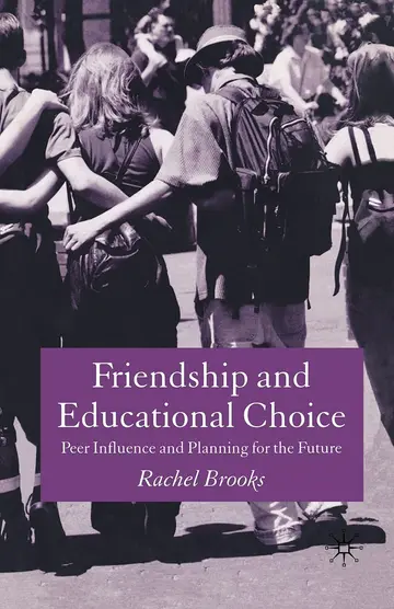 Cover of Friendship and Educational Choice