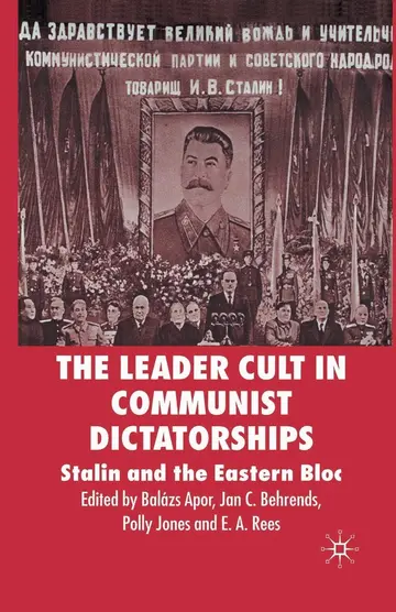 Cover of The Leader Cult in Communist Dictatorships